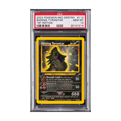 2002 Pokemon Neo Destiny Shining Tyranitar #113 1st Edition PSA 10, certificate 25101014 - front